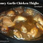 Honey-Garlic Chicken Thighs (Crockpot)